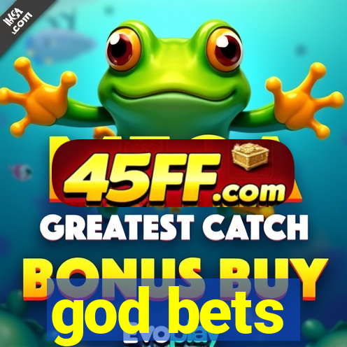 god bets